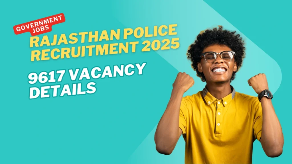 Rajasthan Police Constable Recruitment 2025 Notification Apply For 9617 Posts